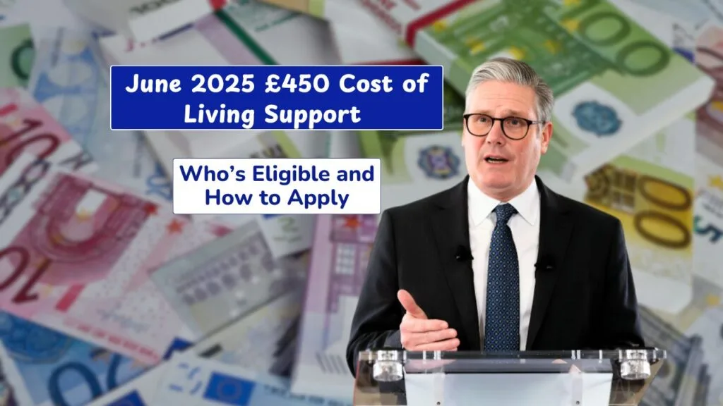 June 2025 £450 Cost of Living Support